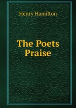 The Poets Praise