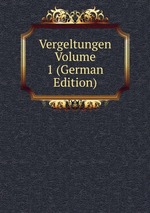 Vergeltungen Volume 1 (German Edition)