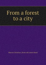 From a forest to a city