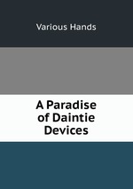 A Paradise of Daintie Devices