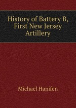 History of Battery B, First New Jersey Artillery