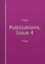Publications, Issue 4