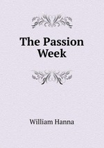 The Passion Week