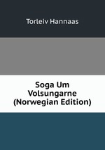 Soga Um Volsungarne (Norwegian Edition)