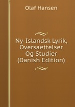 Ny-Islandsk Lyrik, Oversaettelser Og Studier (Danish Edition)