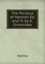 The Periplus of Hannon Ed. and Tr. by K. Simonides