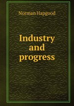 Industry and progress