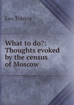 What to do?: Thoughts evoked by the census of Moscow