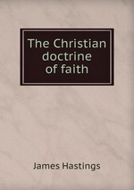 The Christian doctrine of faith