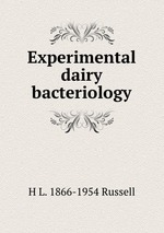 Experimental dairy bacteriology