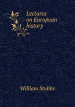 Lectures on European history