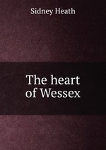 The heart of Wessex