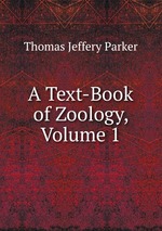 A Text-Book of Zoology, Volume 1