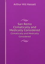 San Remo. Climatically and Medically Considered