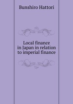 Local finance in Japan in relation to imperial finance