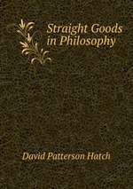 Straight Goods in Philosophy