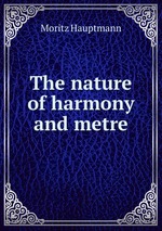 The nature of harmony and metre