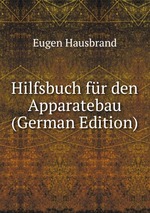 Hilfsbuch fr den Apparatebau (German Edition)