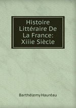 Histoire Littraire De La France: Xiiie Sicle