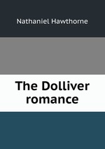 The Dolliver romance