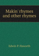 Makin` rhymes and other rhymes