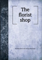 The florist shop