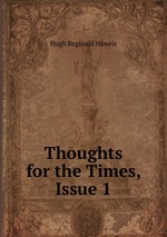 Thoughts for the Times, Issue 1