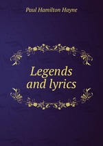 Legends and lyrics