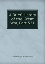 A Brief History of the Great War, Part 521