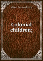 Colonial children;