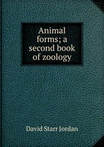 Animal forms; a second book of zoology