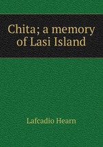 Chita; a memory of Lasi Island