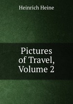 Pictures of Travel, Volume 2