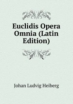 Euclidis Opera Omnia (Latin Edition)