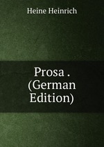 Prosa . (German Edition)