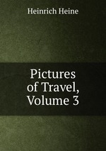 Pictures of Travel, Volume 3
