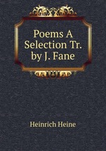 Poems A Selection Tr. by J. Fane