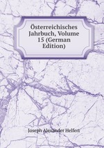 sterreichisches Jahrbuch, Volume 15 (German Edition)
