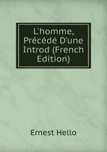 L`homme, Prcd D`une Introd (French Edition)