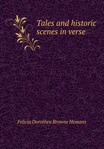 Tales and historic scenes in verse