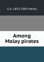 Among Malay pirates