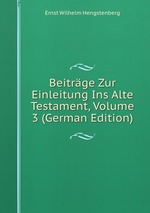 Beitrge Zur Einleitung Ins Alte Testament, Volume 3 (German Edition)