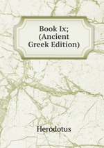 Book Ix; (Ancient Greek Edition)
