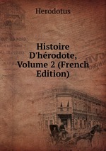 Histoire D`hrodote, Volume 2 (French Edition)
