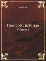 Herodoti Historiae. Volume 1