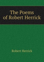 The Poems of Robert Herrick