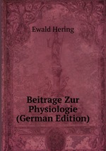 Beitrage Zur Physiologie (German Edition)