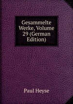 Gesammelte Werke, Volume 29 (German Edition)