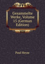 Gesammelte Werke, Volume 15 (German Edition)