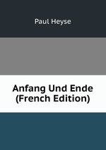 Anfang Und Ende (French Edition)